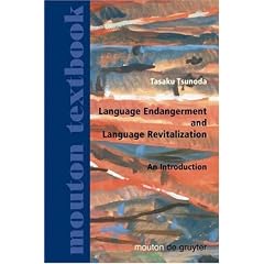 Language Endangerment And Language Revitalization: An Introduction (Mouton Textbook)