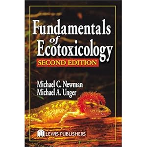 【クリックで詳細表示】Fundamentals of Ecotoxicology， Second Edition [ハードカバー]