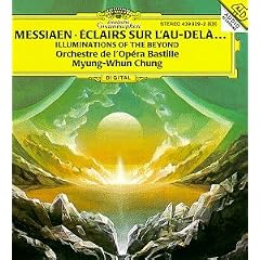 Olivier Messiaen: clairs sur l'au-del (Illuminations of the Beyond)