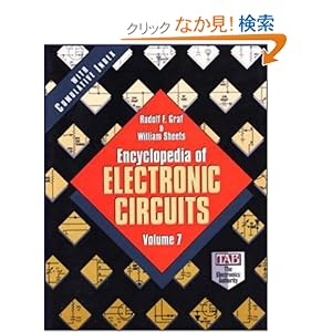 【クリックでお店のこの商品のページへ】Encyclopedia of Electronic Circuits, Volume 7: Rudolf Graf, William Sheets: 洋書