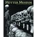 Mutter Museum: Of the College of Physicians of Philadelphia