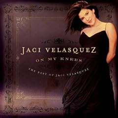 On My Knees: The Best of Jaci Velasquez