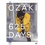 625 DAYS [DVD]