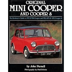 【クリックで詳細表示】Original Mini Cooper and Cooper S： The Restorer’s Guide to 997 ＆ 998 Cooper and 970，1071 ＆ 1275 Cooper S (Original Series) [ハードカバー]