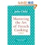 Mastering the Art of French Cooking, Volume I