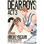 DEAR BOYS ACT3 2 (�u�k�ЃR�~�b�N�X �������N�}�K�W��)