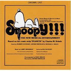 Snoopy!!! The New Musical Entertainment (1975 San Francisco Cast)