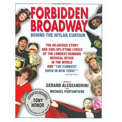 【クリックで詳細表示】Forbidden Broadway： Behind the Mylar Curtain [ハードカバー]