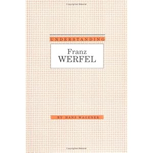 【クリックで詳細表示】Understanding Franz Werfel (Understanding Modern European and Latin American Literature) [ハードカバー]