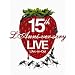 15th L�fAnniversary Live [DVD]