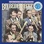 Bix Beiderbecke, Vol. 1: Singin' the Blues