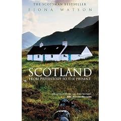 Scotland: From Prehistory to the Present