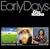 Early Days