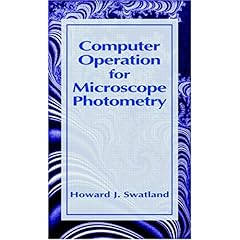 【クリックで詳細表示】Computer Operation for Microscope Photometry： H. J. Swatland： 洋書