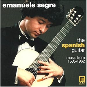 【クリックで詳細表示】Spanish Guitar Music From 1535 - 1962 [Import， from US]
