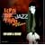 LUPIN THE THIRD JAZZ�uBossa&Fusion�v