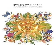 Tears Roll Down (Greatest Hits 82-92)