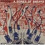 Series of Sneaks