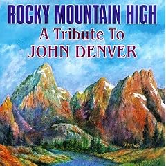 Rocky Mountain High: A Tribute to John Denver