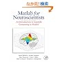 Matlab for Neuroscientists 2E: An Introduction to Scientific Computing in Matlab