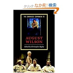 【クリックでお店のこの商品のページへ】The Cambridge Companion to August Wilson (Cambridge Companions to Literature): Christopher Bigsby: 洋書