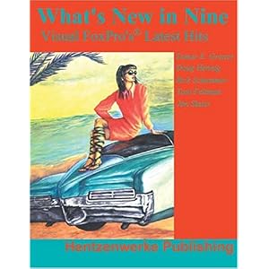 【クリックで詳細表示】What’s New In Nine： Visual Foxpro’s Latest Hits： Tamar E. Granor， Doug Hennig， Rick Schummer， Toni Feltman： 洋書