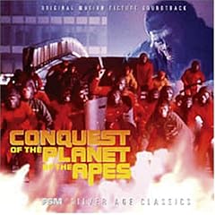 Conquest of the Planet of the Apes [Original Motion Picture Soundtrack]