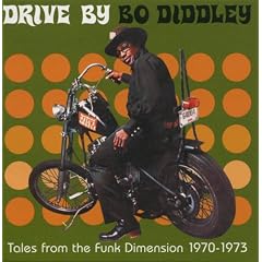 Tales from the Funk Dimension 1970-73: Drive by Bo