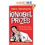 The Ig Nobel Prizes: The Annals of Improbable Research