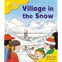 Oxford Reading Tree: Stage 5: Storybooks: Village in the Snow