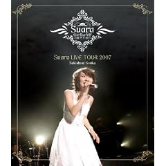 Suara LIVE TOUR 2007~�ɏt�z��~ [Blu-ray]