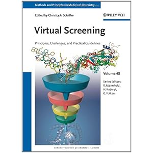 【クリックで詳細表示】Virtual Screening： Volume 48 - Principles， Challenges， and Practical Guidelines (Methods and Principles in Medicinal Chemistry) [ハードカバー]