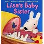 Lisa's Baby Sister (Misadventures of Gaspard and Lisa)