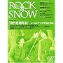 ROCK&SNOW number27 (spring iss (�ʍ��R�Ɵ�J)