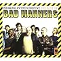 Walking in the Sunshine: The Best of Bad Manners