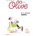 olive���ʕҏW �I���[�u�����̎G�݊��o�B