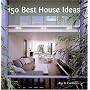150 Best House Ideas