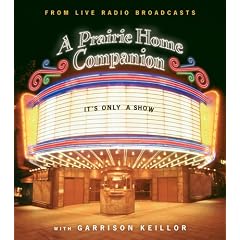 It's Only a Show (Prairie Home Companion)