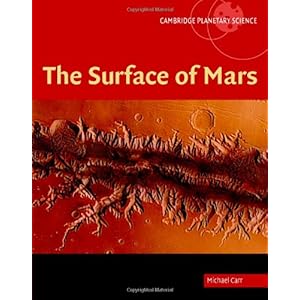 【クリックで詳細表示】The Surface of Mars (Cambridge Planetary Science)