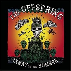 Ixnay on the Hombre