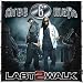 Last 2 Walk