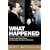 What Happened: Inside the Bush White House and Washington's Culture of Deception