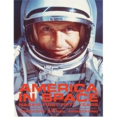 America in Space: Nasa's First Fifty Years