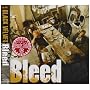 Bleed c/w revi