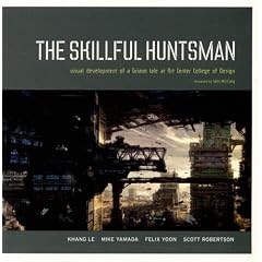 The Skillful Huntsman: Visual Development of a Grimm Tale at Art Center College of Design