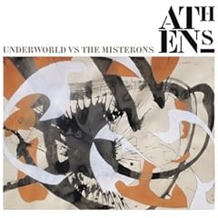 【クリックで詳細表示】Underworld vs the Misterons ： Athens - 音楽