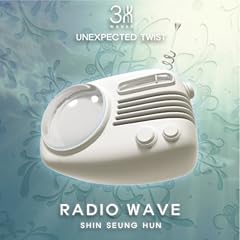 [UNEXPECTED TWIST]RADIO WAVE