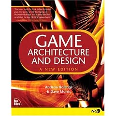 Game Architecture and Design: A New Edition (New Riders Games)