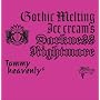 Gothic Melting Ice Cream�fs Darkness�gNightmare�h(DVD�t)