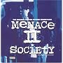 Menace II Society: The Original Motion Picture Soundtrack